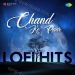 Chand Ke Paar Lofi Hits - Hemant Kumar Song Download