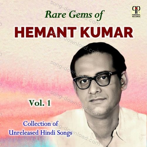 Rare Gems Of Hemant Kumar Vol. 1 Hemant Kumar MP3 Download